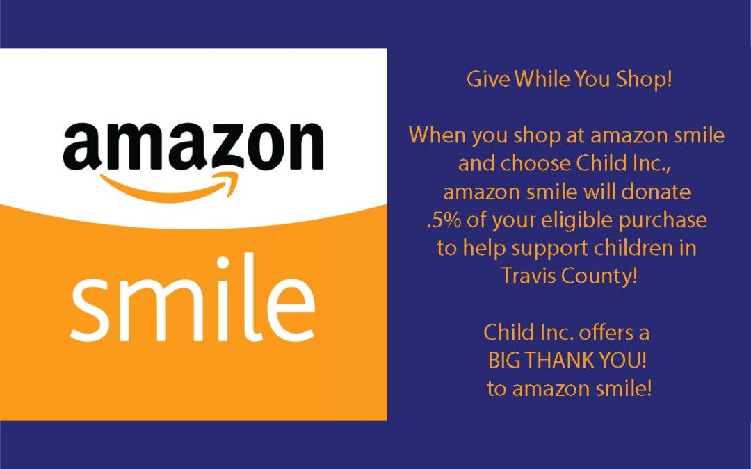 Amazon Smiles on Child Inc!