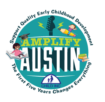 Amplify Austin Supports Child Inc!