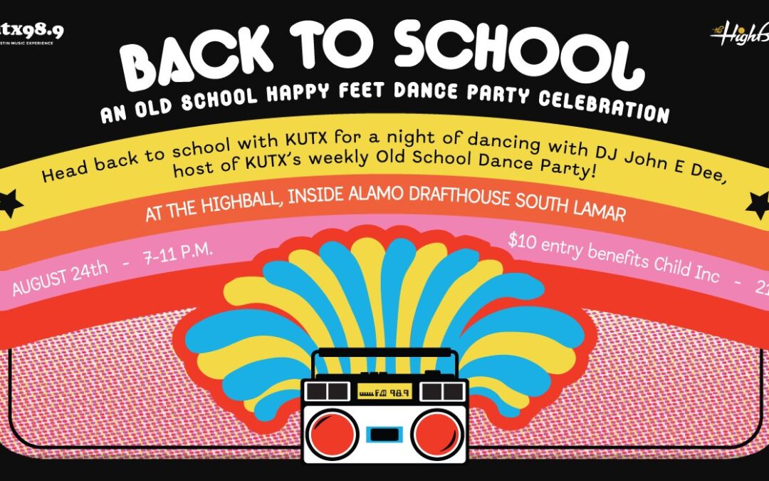 Join Us for the Back to School: Old School Happy Feet Dance Party Celebration